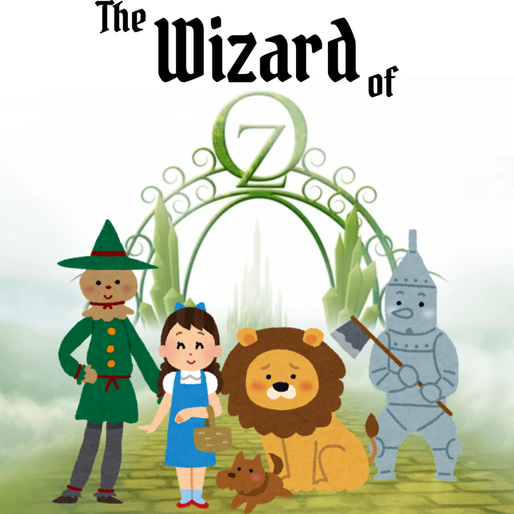 cartoon rendering of Dorothy, Scarecrow, Lion and Tin Man on the yellow brick road with the Emerald City in the background. Across the top is written The Wizard of Oz