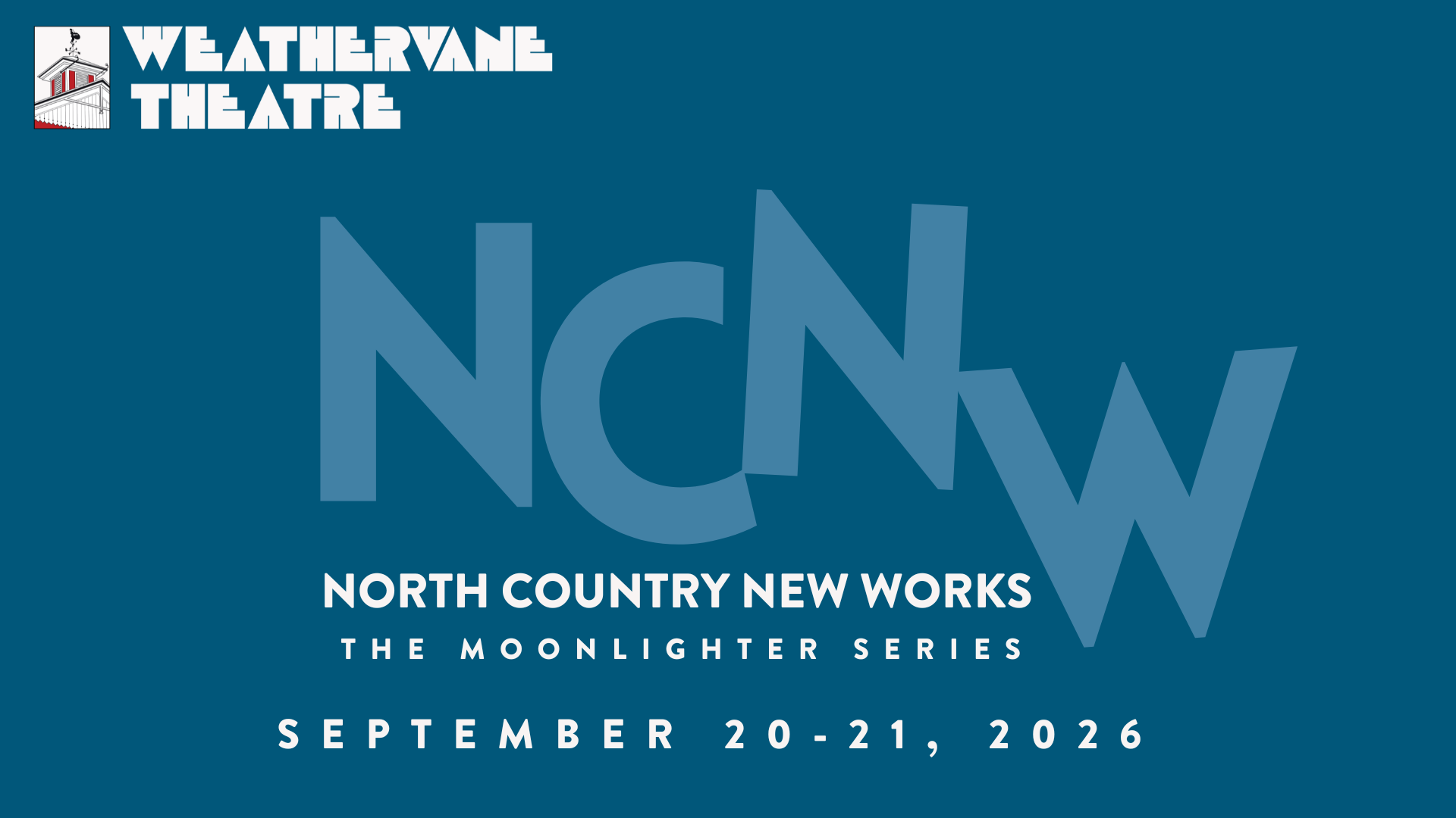 North Country New Works logo with the dates of performance (September 20 and 21, 2026) written underneath logo
