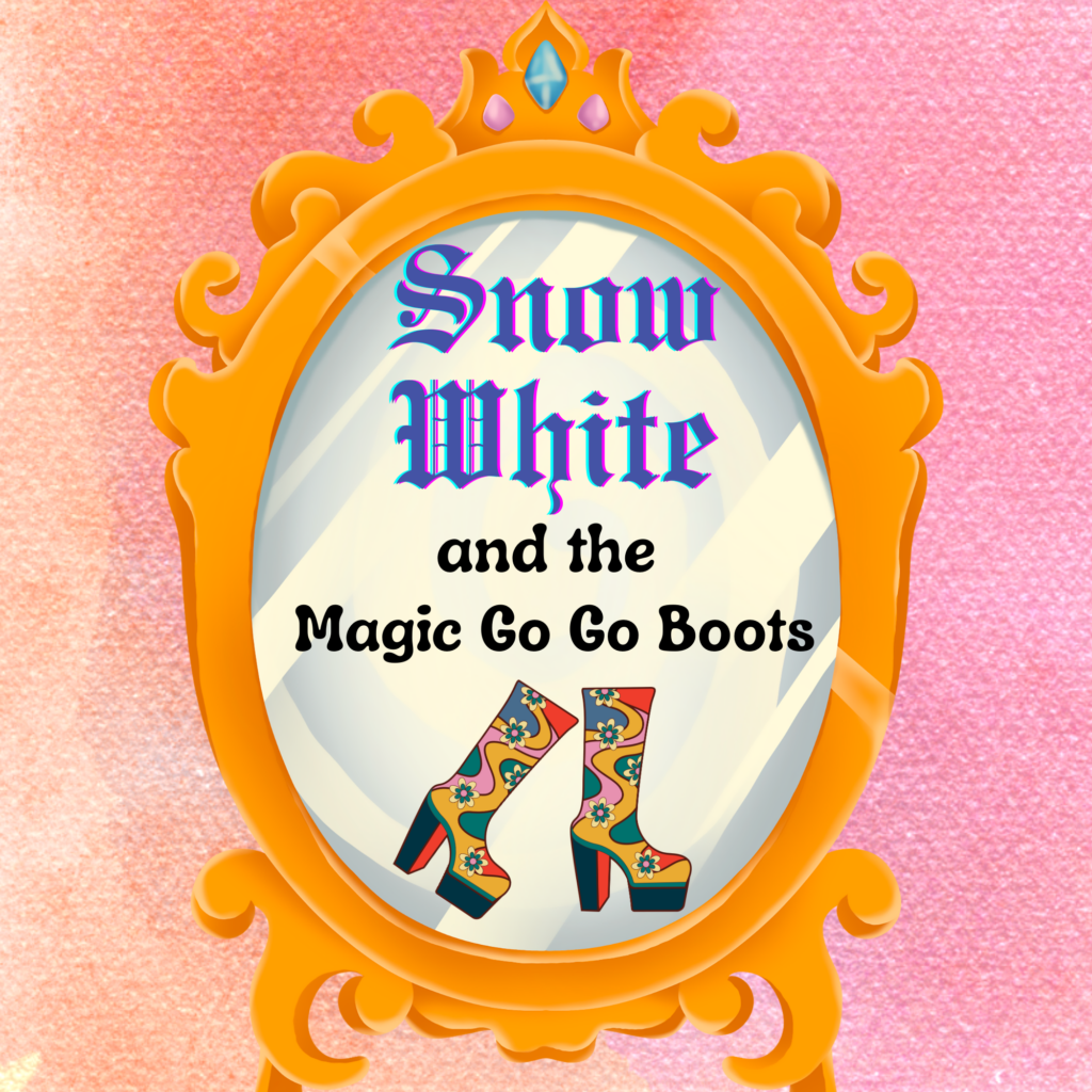 A magic mirror against a peach and pink ombre background with the words Snow White and the Magic Go Go Boots written on the mirror.